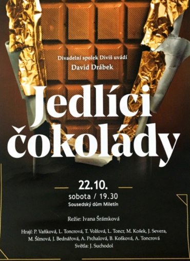 Divadelní představení Jedlíci čokolády 22.10.