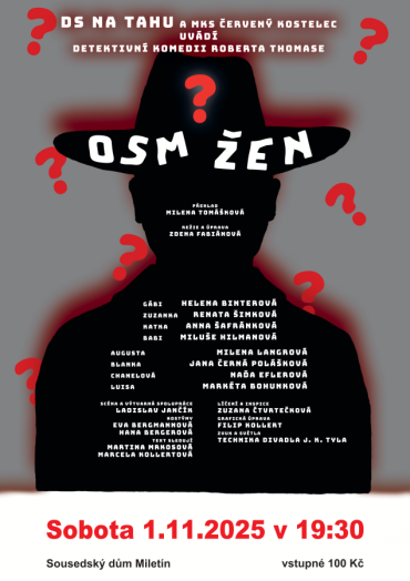 OSM ŽEN - DIVADLO MILETÍN - 1.11.2025 19:30