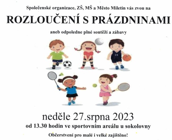 Rozloučení s prázdninami 27.8.2023 v Miletíně