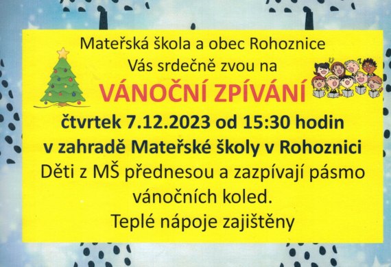 Vánoční zpívání u MŠ v Rohoznici 7.12. od 15:30